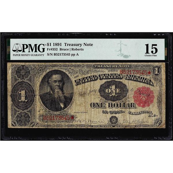 1891 $1 Treasury Note Fr.352 PMG Choice Fine 15