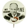 Image 1 : “My Friend Ike” Campaign Button