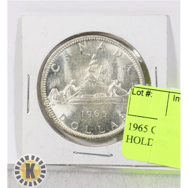 1965 CANADIAN SILVER DOLLAR IN HOLDER