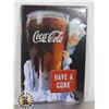 Image 1 : VINTAGE STYLE "HAVE A COKE" METAL SIGN