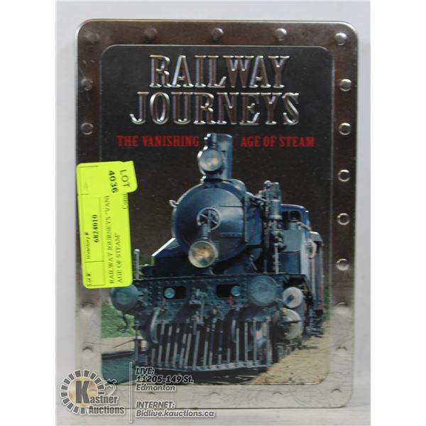 RAILWAY JOURNEYS "VANISHING AGE OF STEAM"