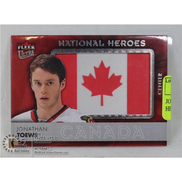JONATHAN TOEWS NATIONAL HEROES FLAG CARD INSERT