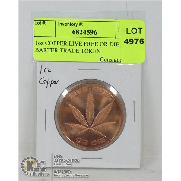 1oz COPPER LIVE FREE OR DIE BARTER TRADE TOKEN