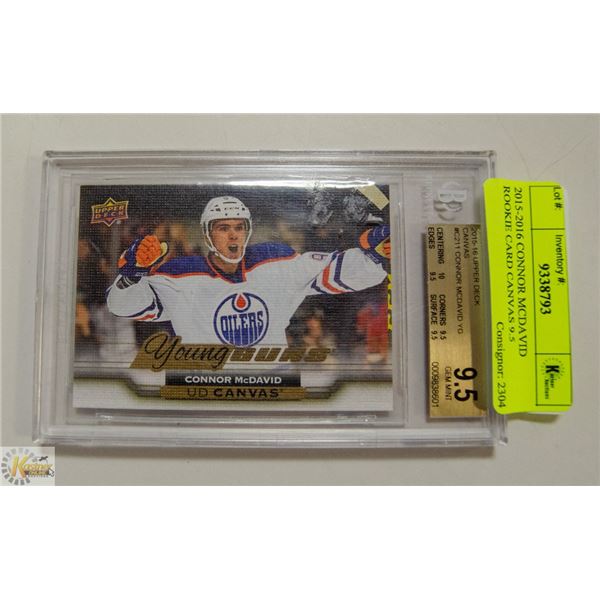 2015-2016 CONNOR MCDAVID ROOKIE CARD CANVAS 9.5