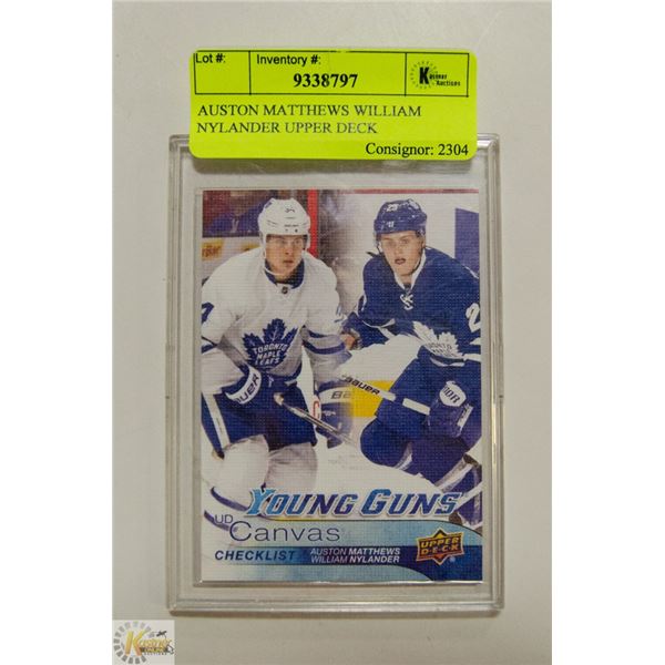 AUSTON MATTHEWS WILLIAM NYLANDER UPPER DECK
