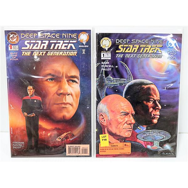 PAIR OF #1 STAR TREK COMIC BOOKS