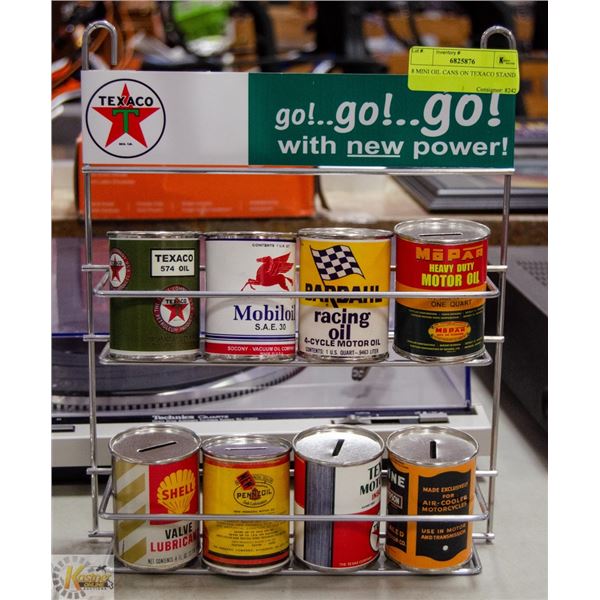 8 MINI OIL CANS ON TEXACO STAND