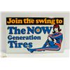 Image 1 : "THE NOW GENERATION TIRE" METAL SIGN
