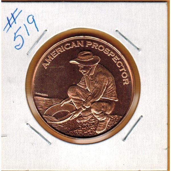 1 OUNCE .999 COPPER - AMERICAN PROSPECTOR