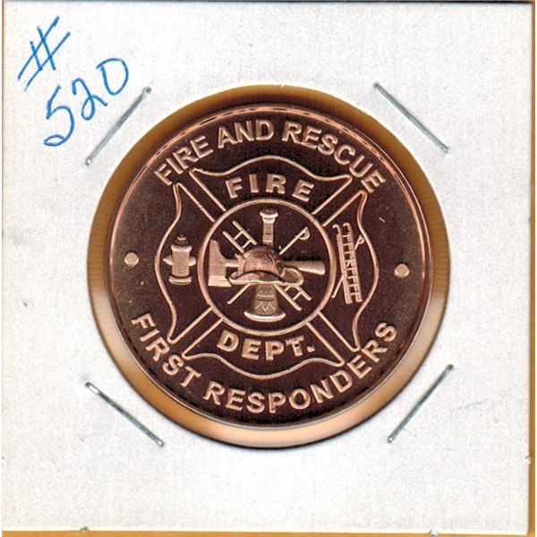 1 OUNCE COPPER  .999 FINE - FIRE & RESCUE - FIRE DEPT.
