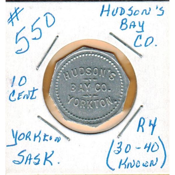HUDSON'S BAY COMPANY 10 CENT TOKEN - YORKTON  (30 to 40 Known Examples) - Rare