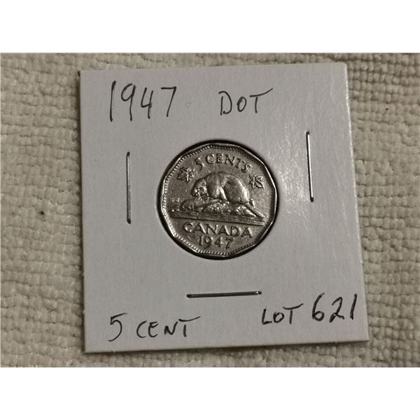 1947 Dot 5 cent - hard to find