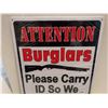 Image 2 : Attention Burglars sign  12" X 16" tin embossed