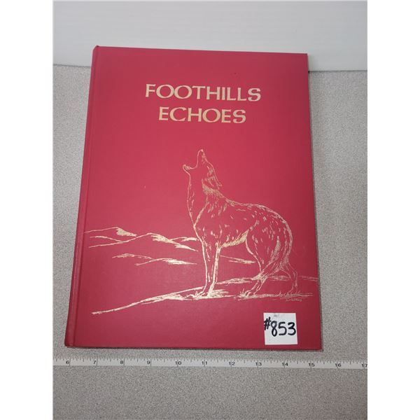 History book, “Foothills Echoes”, Alberta