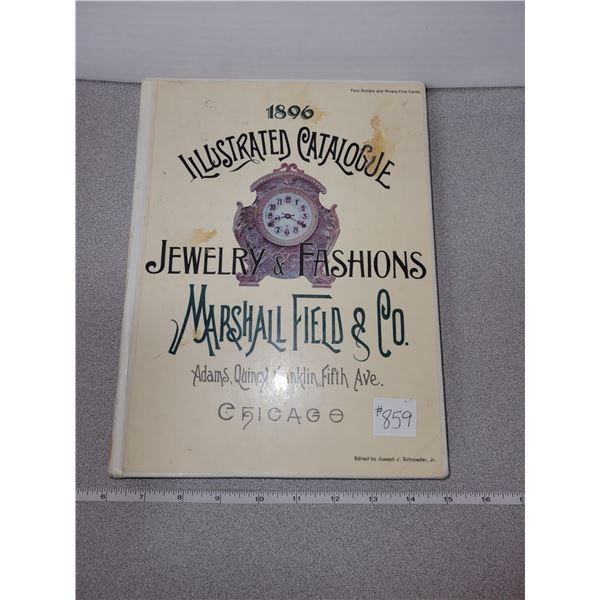 Marshal Field &Co 1896 Catalogue of Jewellery and Fashions, copyright 1970