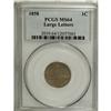 Image 1 : 1858 1C Large Letters MS64 PCGS