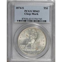 1874-S T$1 Chop Mark MS63 PCGS