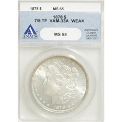 1878 7/8TF $1 Strong MS65 ANACS VAM-33A