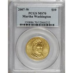 2007-W G$10 Martha W MS70 PCGS
