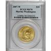 Image 1 : 2007-W G$10 Martha W MS70 PCGS