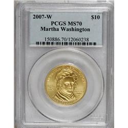 2007-W G$10 Martha W MS70 PCGS