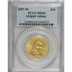 2007-W G$10 Abigail A MS69 PCGS