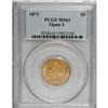 Image 1 : 1873 $5 Open 3 MS61 PCGS