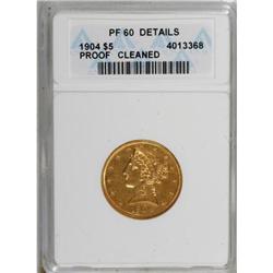 1904 $5--Cleaned--ANACS. PR60 Details