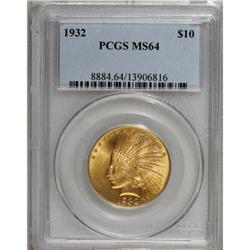 1932 $10 MS64 PCGS