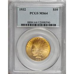 1932 $10 MS64 PCGS