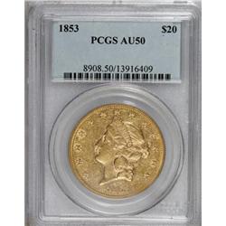 1853 $20 AU50 PCGS