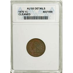 1876 1C AU55 ANACS