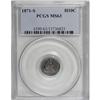 Image 1 : 1871-S H10C MS63 PCGS