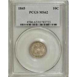 1845 10C MS62 PCGS