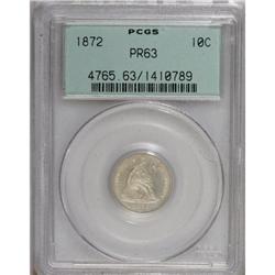 1872 10C PR63 PCGS