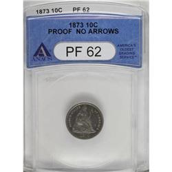 1873 10C No Arrows, Closed 3 PR62 ANACS