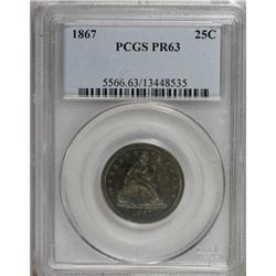1867 25C PR63 PCGS