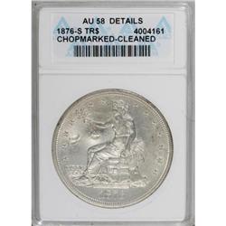 1876-S T$1 Chop Mark AU58 ANACS