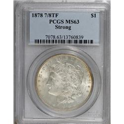 1878 7/8TF $1 Strong MS63 PCGS