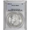 Image 1 : 1891-O $1 MS63 PCGS