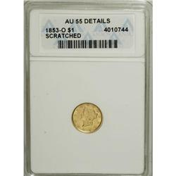 1853-O G$1 AU55 ANACS