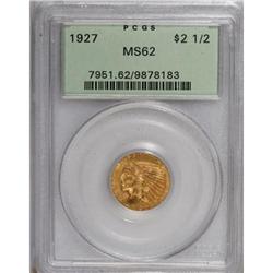 1927 $2 1/2 MS62 PCGS
