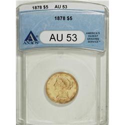 1878 $5 AU53 ANACS