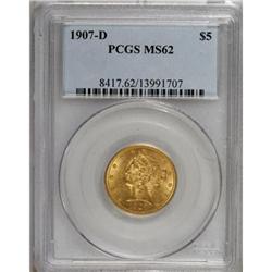 1907-D $5 MS62 PCGS