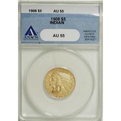 1908 $5 AU55 ANACS