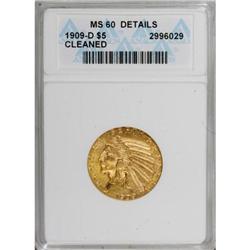 1909-D $5 MS60 ANACS