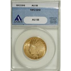 1912 $10 AU55 ANACS