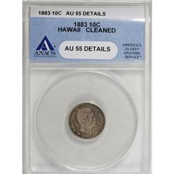 1883 10C Hawaii Ten Cents AU55 ANACS