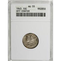 1945 10C AU55 ANACS