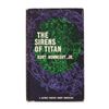 Image 1 : KARL VONNEGUT - 1922-2007. The Sirens of Titan.